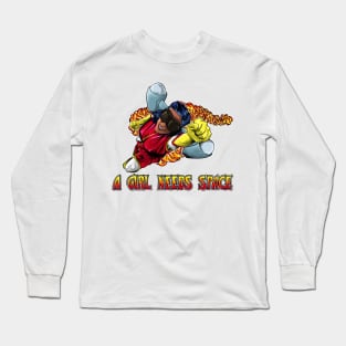 A Girl Needs a Jet Pack! Long Sleeve T-Shirt